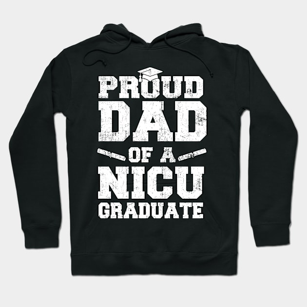 Mens Premature Newborn Nurse Gift Proud Dad Nicu Graduate Hoodie by Schied Tungu 